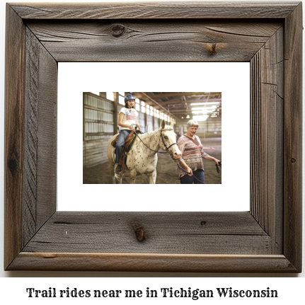 trail rides near me in Tichigan, Wisconsin